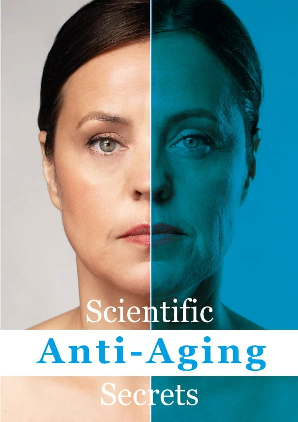 Scientific Anti-Aging Secrets